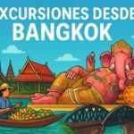 Excursiones desde Bangkok: las 12 mejores escapadas que no te puedes perder